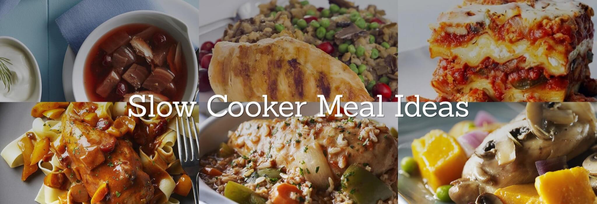 Slow Cooker Meal Ideas
